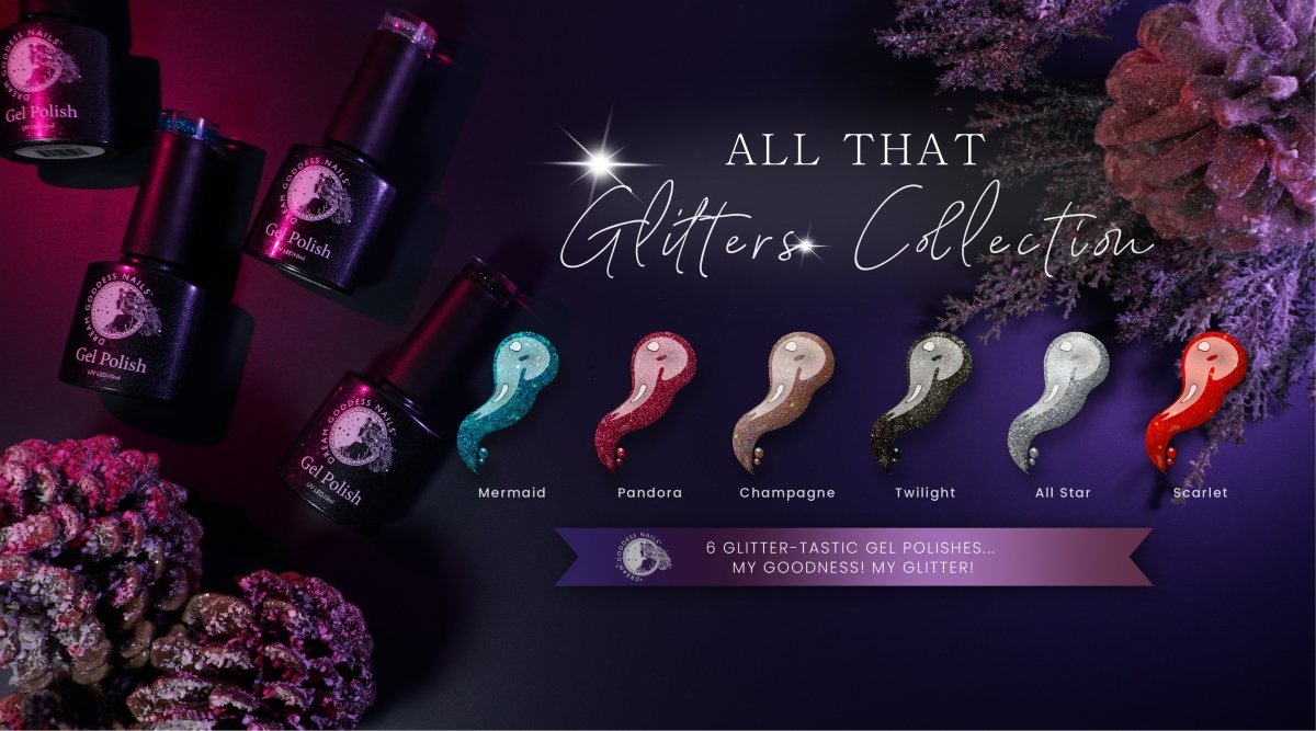 Dream Goddess Gel Polish All That Glitters Collection - Franklins